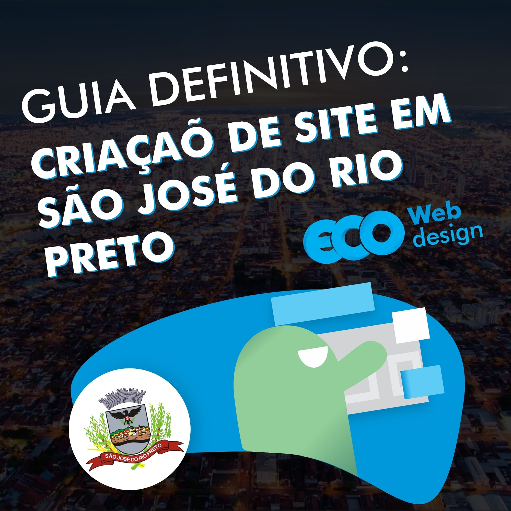 Guia Completo para Criação de Site em São José do Rio Preto